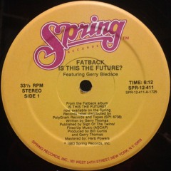 Fatback Band - Is This The Future (Stubacca Edit)