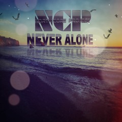 North Core Project - Never Alone (Free download or stream)