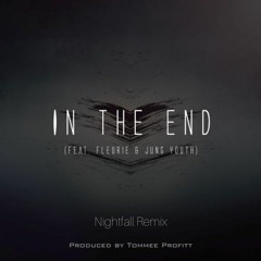 Tommee Profitt - In The End (Nightfall Remix)