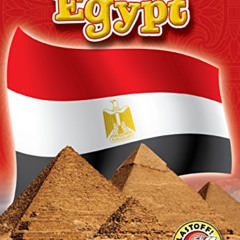 [Read] EPUB 📩 Egypt (Paperback) (Blastoff! Readers: Exploring Countries) (Exploring