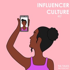 012 Influencer Culture