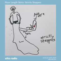 Floor Length Skirts: Strictly Steppers - 16.01.22