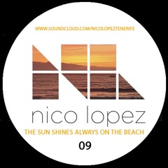 THE SUN ALWAYS SHINES ON THE BEACH.(SUNSET CLASSICS EDITION 09) (NICO LOPEZ)