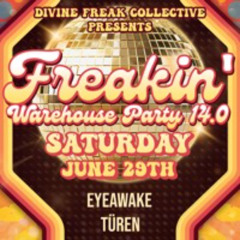 EYEawake B2B Türen Live @ Freakin' Warehouse Party 14.0