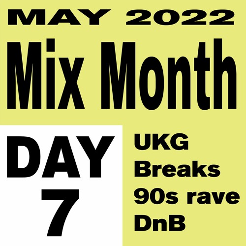 Mix Month May 2022 Day 7