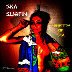 Ska Surfin' (2025 remix)