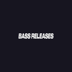 Trap/Bass Releases