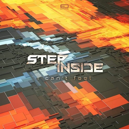 Step Inside - I Can't Feel