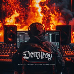 Denztroy - Moss,Snakepit,Libersan,Desara,Godn't