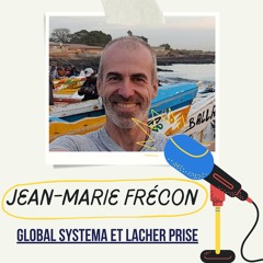 #1 - Jean-Marie Frécon | Systema, travail corporel, travailler sa relation à l'autre et lâcher prise