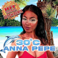 Anna - 30°C (Hard Edit)