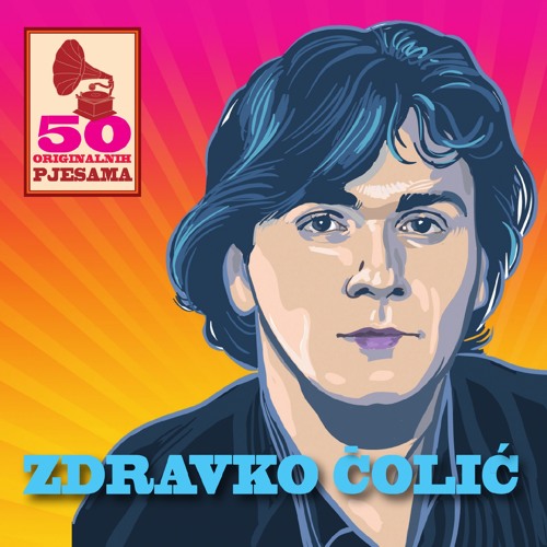 Listen To Zivot Je Lijep Helene Marie By Zdravko Colic In 50 Originalnih Pjesama Playlist Online For Free On Soundcloud