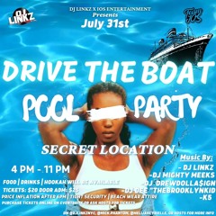 👙DRIVE THE BOAT POOL PARTY 8.8.21👙 'PROMO MIX' @DJLINKZNYC