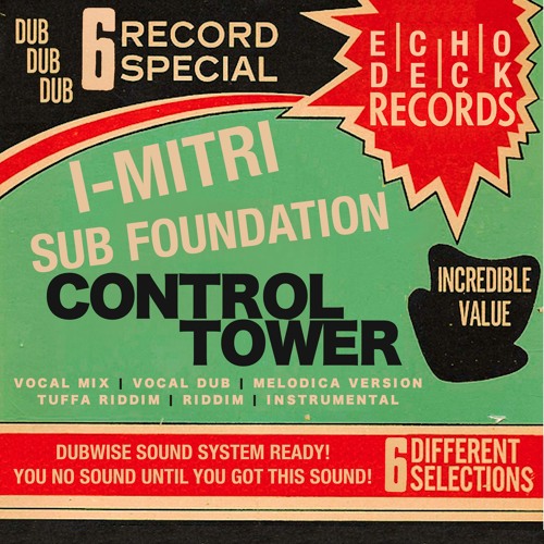 I-Mitri & Sub Foundation - Control Tower E.P - PREVIEW