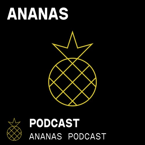 ANANAS Podcast | series one | selection