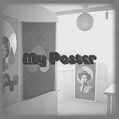 My Poster (Original Mix)