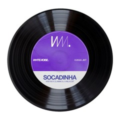 Socadinha (Kreyboy, Elainne & J-Vaila Edit) Buy = Free Download [White Noise Collective]