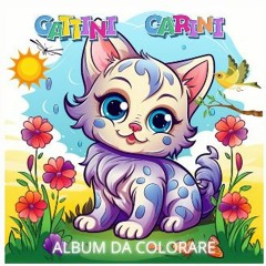 ebook [read pdf] 🌟 Gattini carini da colorare: +50 bellissime immagini di Gattini carini da colora