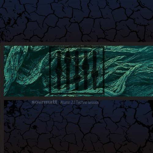 Atumn 22 Techno Session