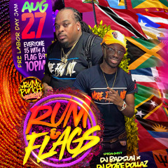 RUM & FLAGS LABOR DAY WEEKEND W/ MOREFIYAH INTL| 8.27.25| @DJROBEDOLLASMFI @MOREFIYAH_DREADD