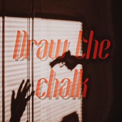 Draw The Chalk