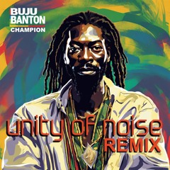 Champion (Unity Of Noise Remix)