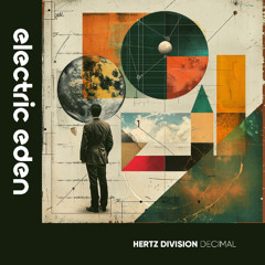 Hertz Division - Decimal [Electric Eden Records]