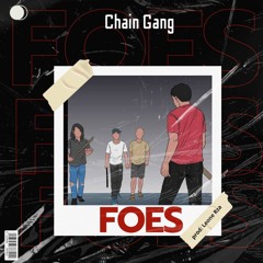 Chain Gang - Foes (prod by Leone Rza)_105221.mp3