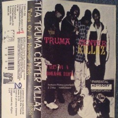 Truma Center Killaz - Interlude