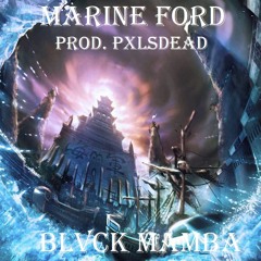 Marine Ford (prod. Pxlsdead)