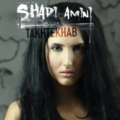 Shadi Amini - Takhtekhab