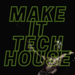 I KNOW ? (Make It Tech House Remix) - Travis Scott