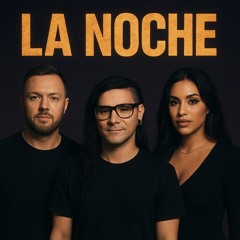 Chris Lake, Skrillex & ANITA B QUEEN - LA NOCHE (Extended Mix) [ FREE DOWNLOADS ]