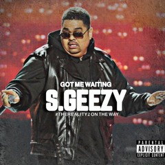S.Geezy Got Me Waiting Heavy D Freestyle.mp3
