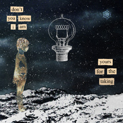 Yours For The Taking