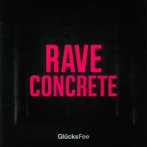 Rave Concrete