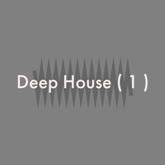 Deep House ( FHC Deep EDITION )