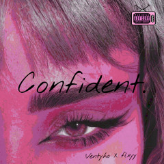 Confident ft flxyy