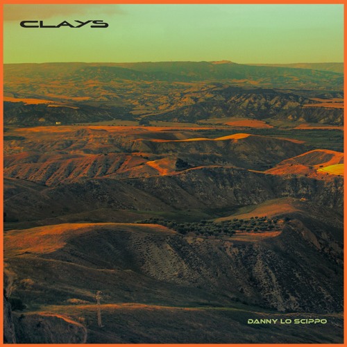 Danny Lo Scippo - Clays