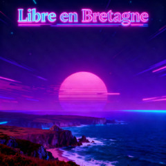 Libre en Bretagne