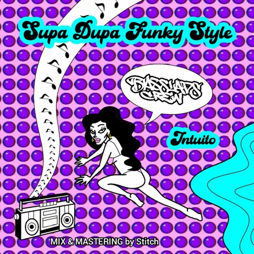 INTUITO - SUPA DUPA FUNKY STYLE [BLC018 - DOWNLOAD]