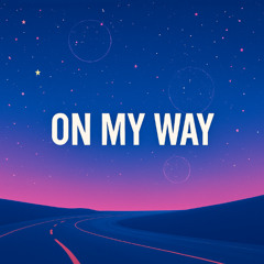 On my way