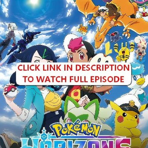 Pokémon Horizons: The Series - Where to Watch and Stream Online