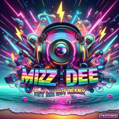 Mizzdee -Try Me Out Remix Sample.mp3