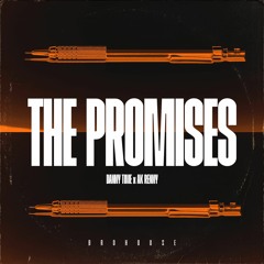 Danny Time & Ak Renny - The Promises (BROHOUSE)
