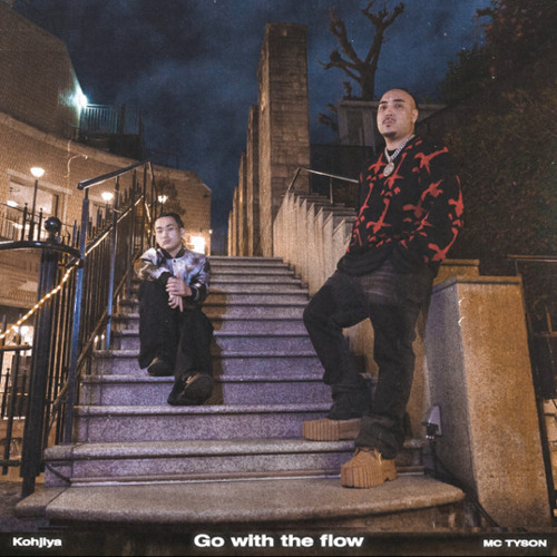 Go With The Flow - MCTYSON feat. Kohjiya