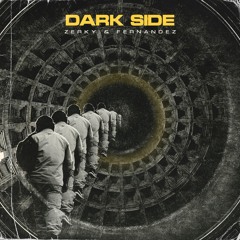 Zerky, Fernandez - Dark Side (Original Mix)