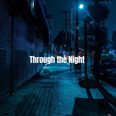 Through the Night