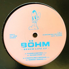 Böhm - Beach Life EP - ECR005