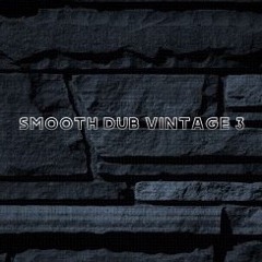 Bumani - Smooth Dub Vintage 3